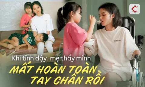 "Khi tỉnh dậy, mẹ thấy mình mất hoàn toàn tay chân rồi": Tiếng khóc ai oán của cô gái 30 tuổi mất tứ chi sau cơn bạo bệnh