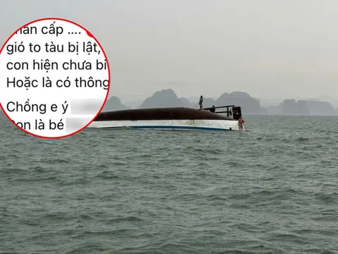 Gia đình Hà Nội đi trên tàu bị lật, 3 người mất liên lạc: Đi tiếp Hạ Long sau chuyến du lịch cùng công ty