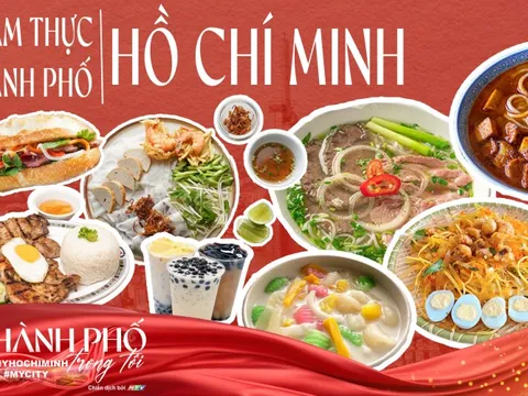 Thành phố trong tôi #MyHoChiMinh #MyCity: Ẩm thực - linh hồn của thành phố