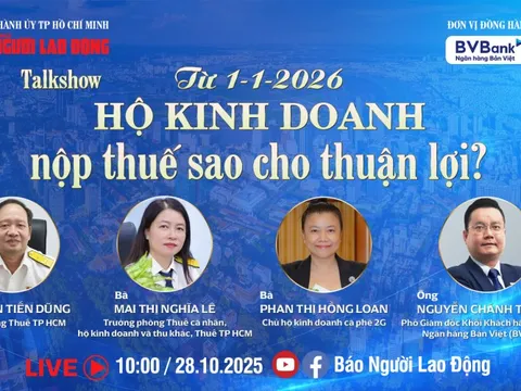 Talkshow: "Từ 1-1-2026, hộ kinh doanh nộp thuế sao cho thuận lợi?"
